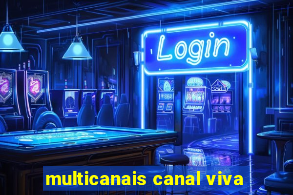 multicanais canal viva